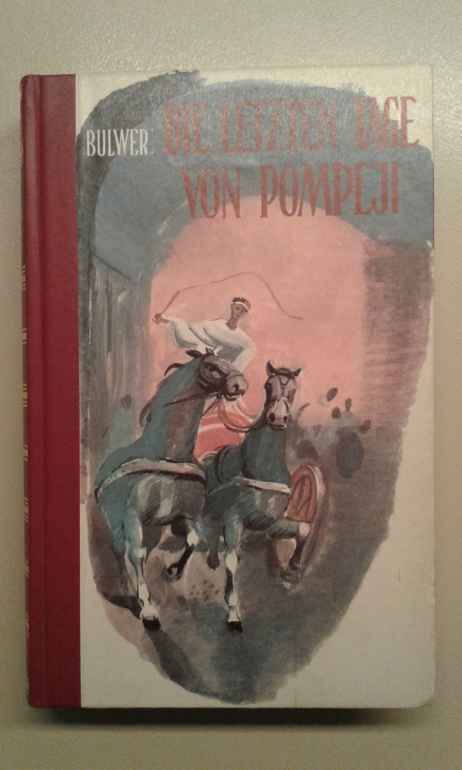 Lytton-Bulwer, Die letzten Tage von Pompeji