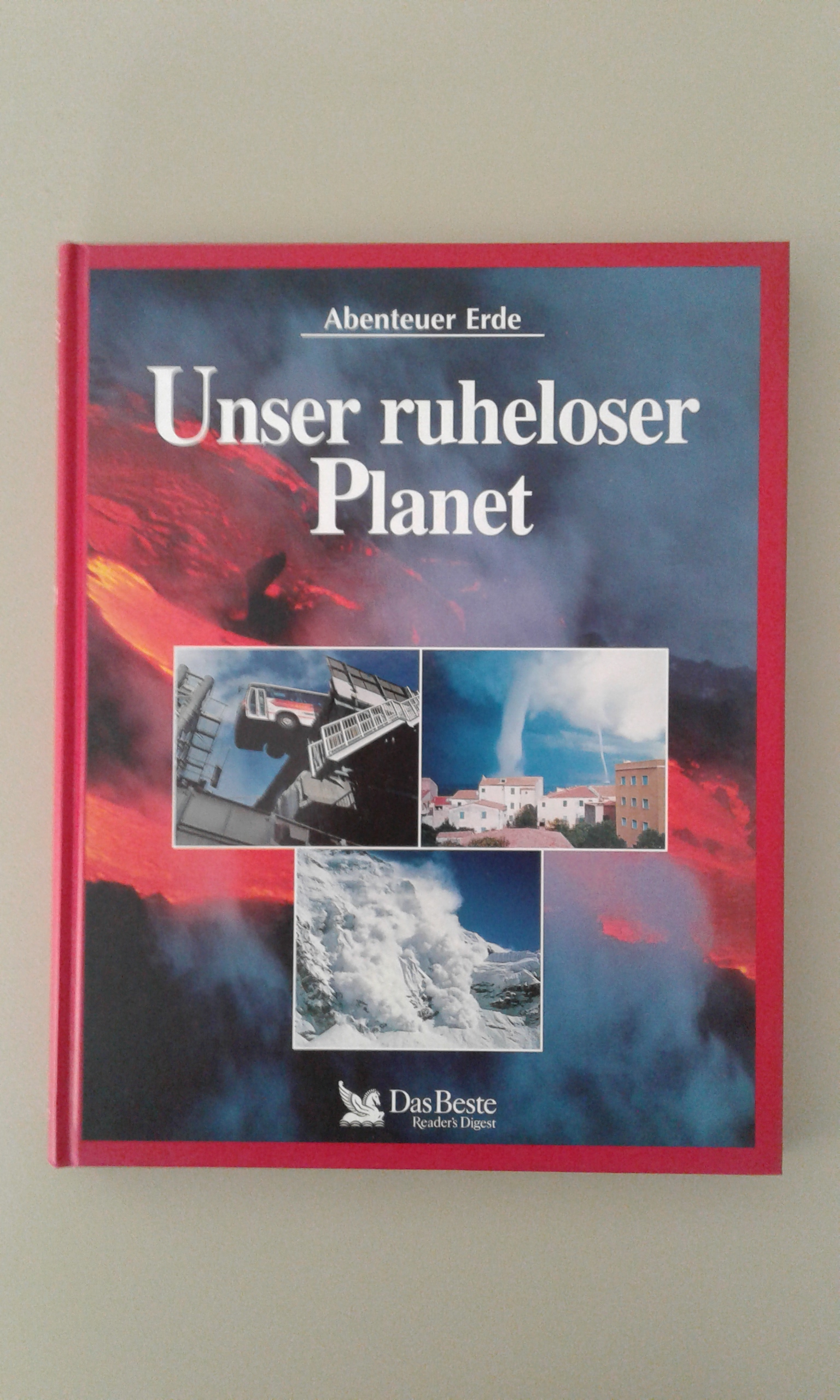 Dixon, Unser ruheloser Planet.