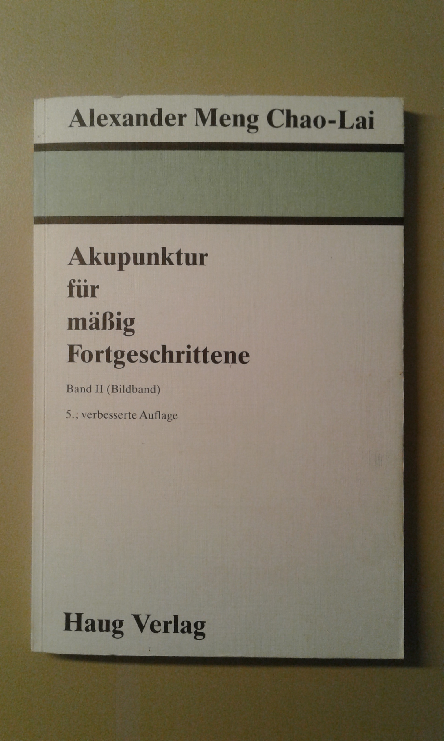 Meng, Akupunktur für mässig Fortgeschrittene.