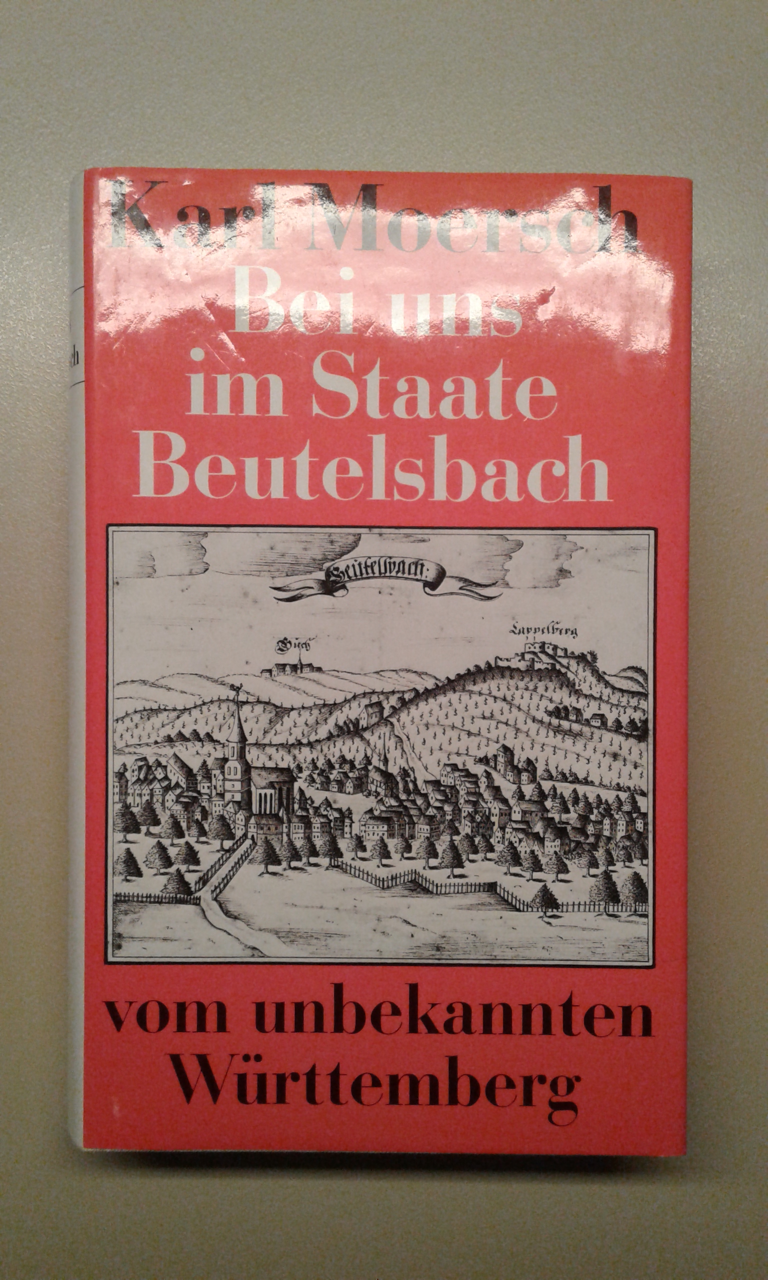 Moersch, Bei uns im Staate Beutelsbach.