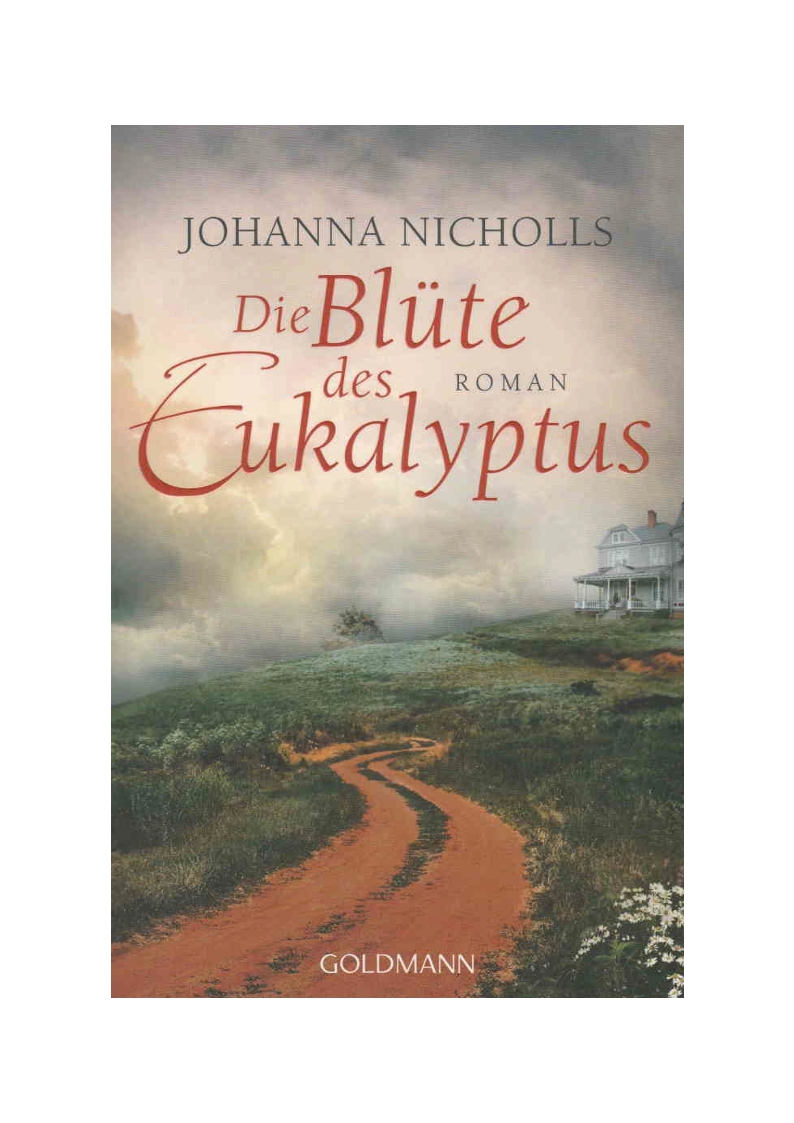 Nicholls, Die Blüte des Eukalyptus.