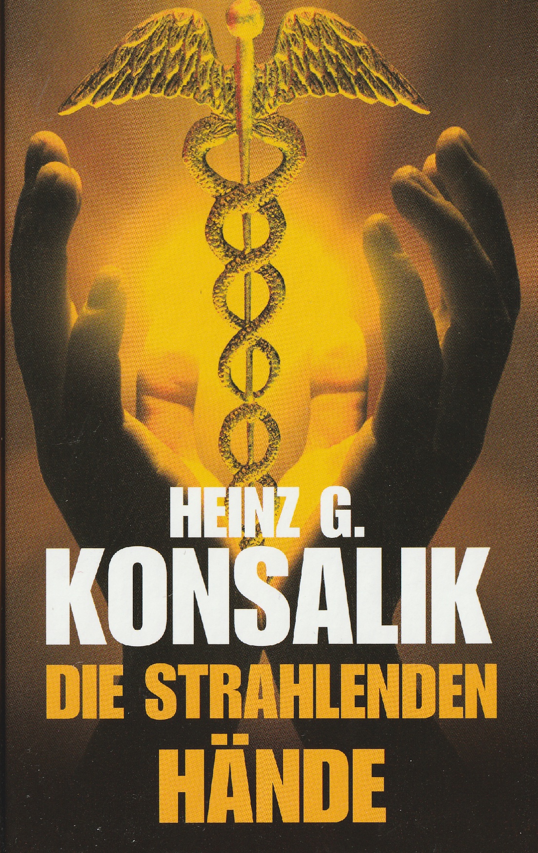 Konsalik, Die strahlenden Hände.