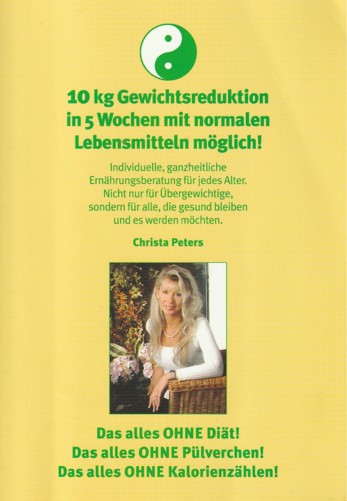Peters, 10 kg Gewichtsreduktion in 5 Wochen mit normalen Lebensmitteln möglich!