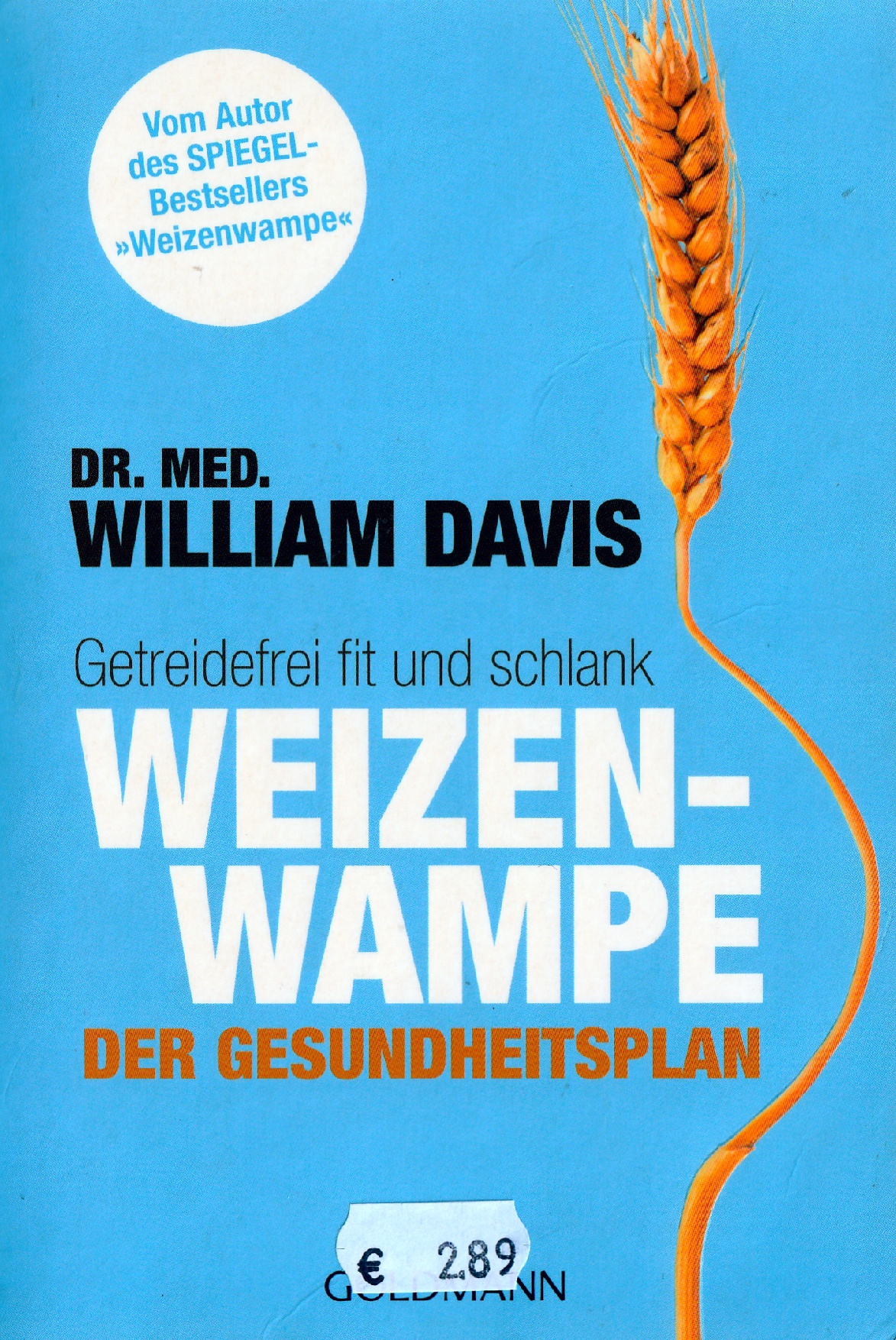 Davis, Weizenwampe - Der Gesundheitsplan.