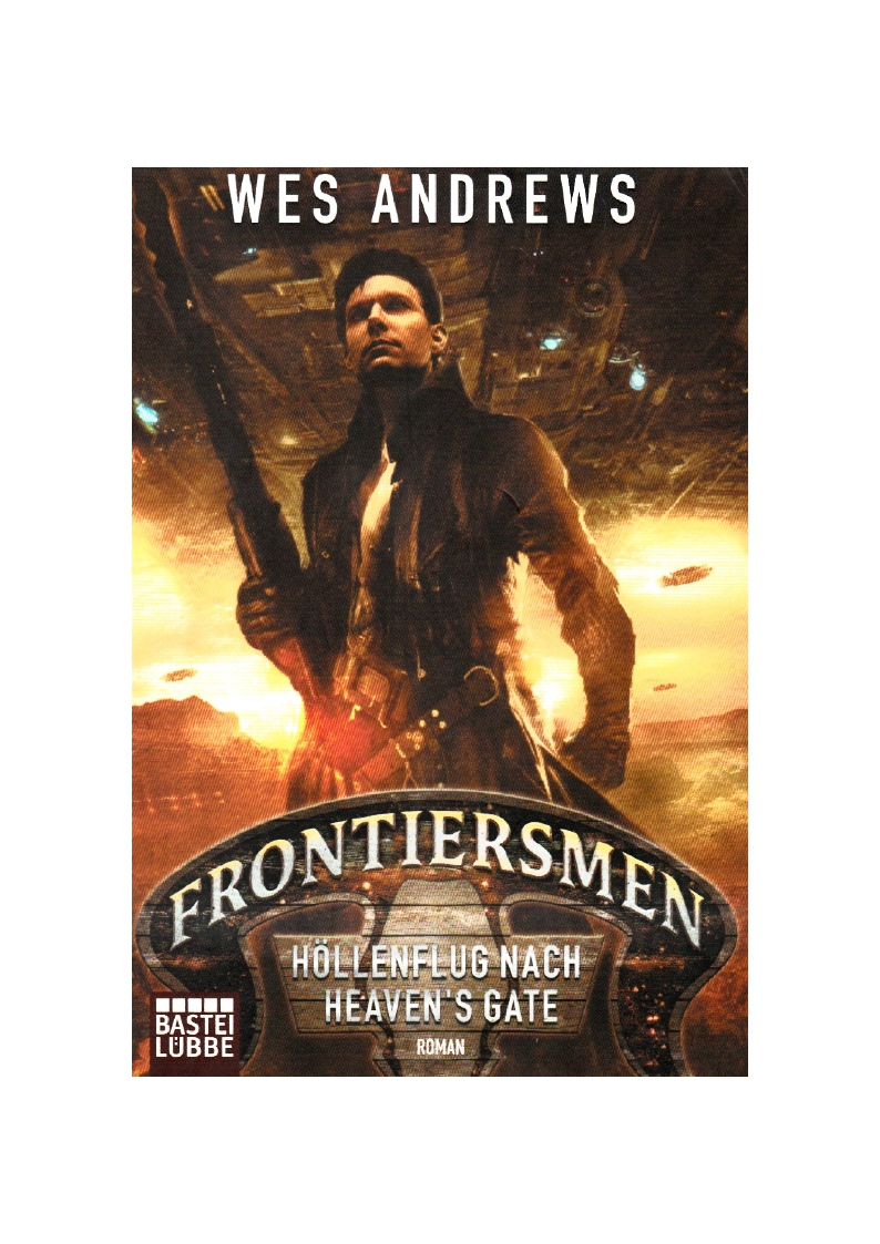 Andrews, Frontiersmen: Höllenflug nach Heaven's Gate.