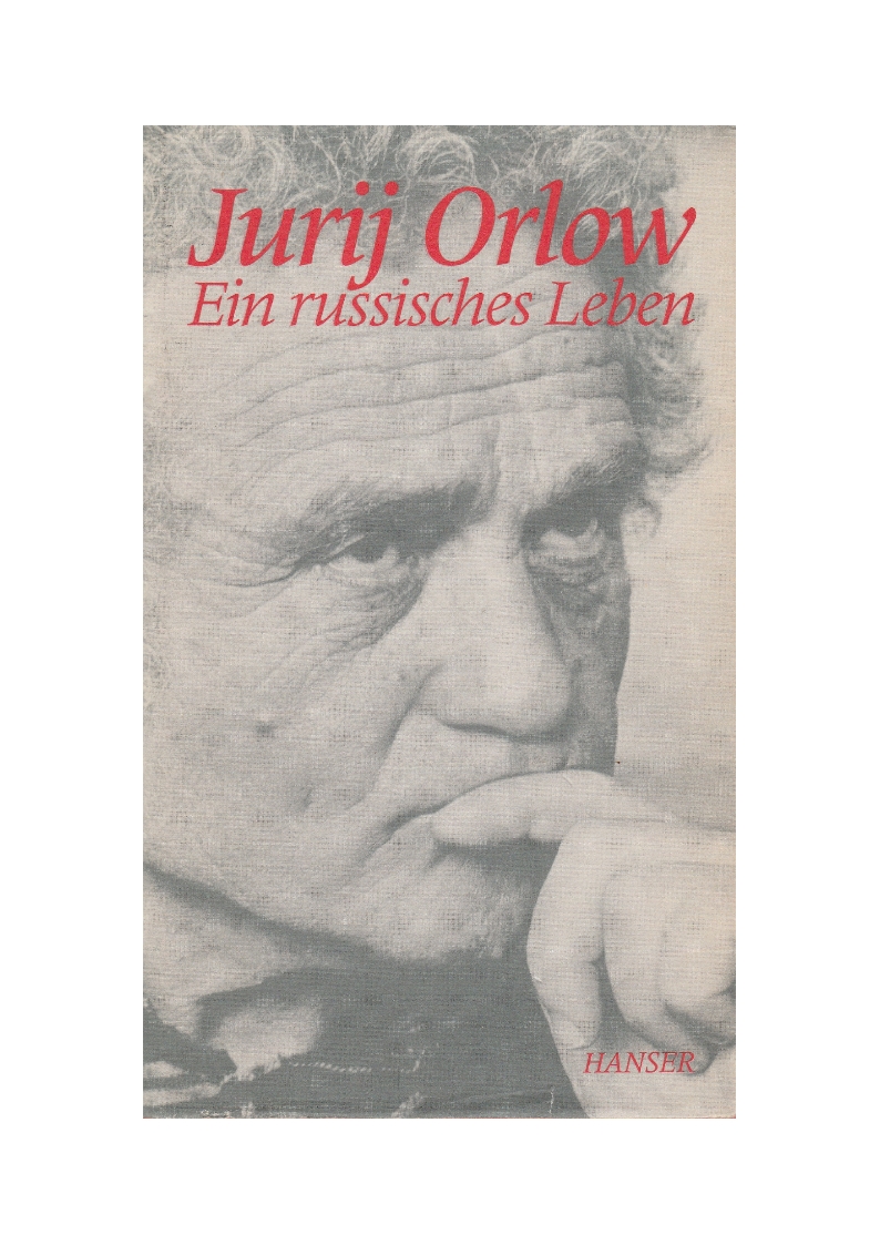Orlow, Ein russisches Leben, Biografie