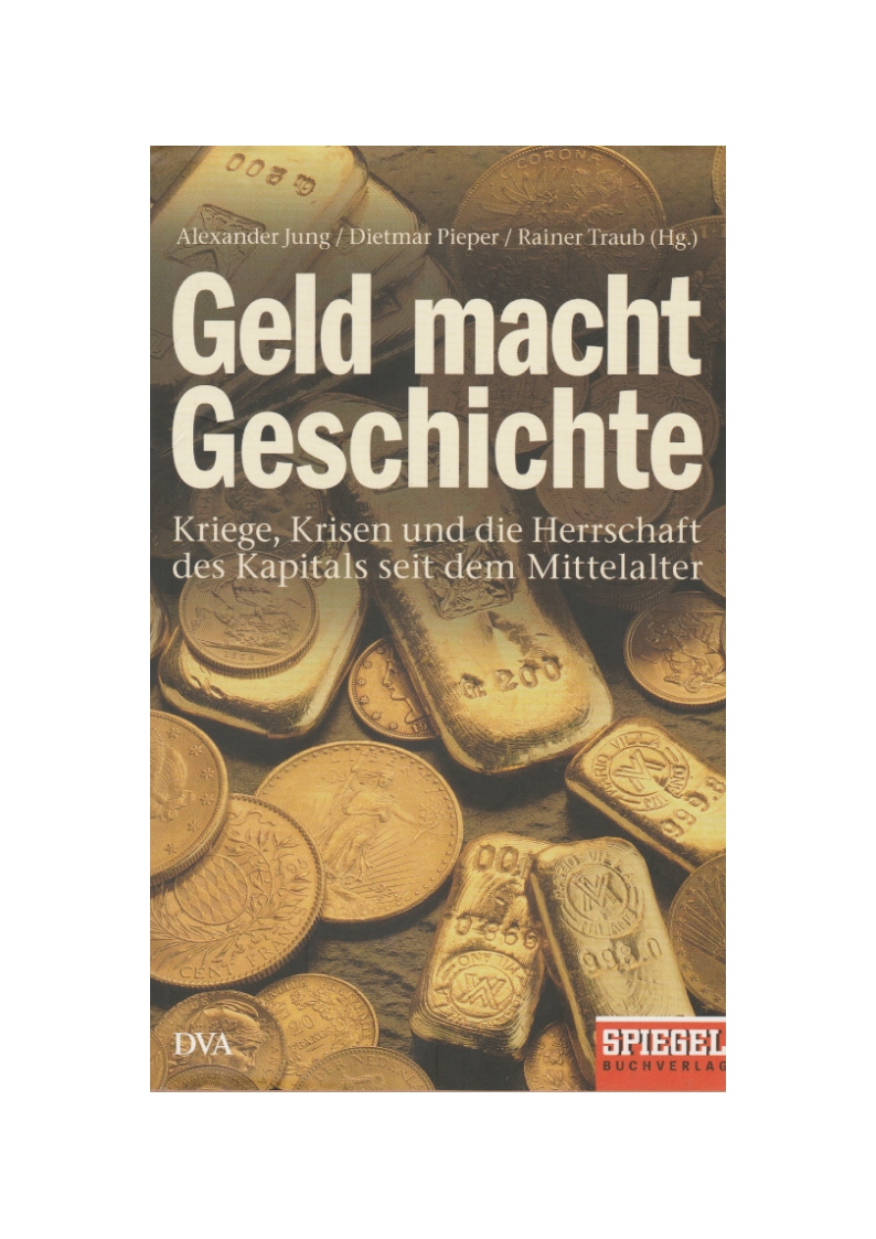 Jung, Geld macht Geschichte