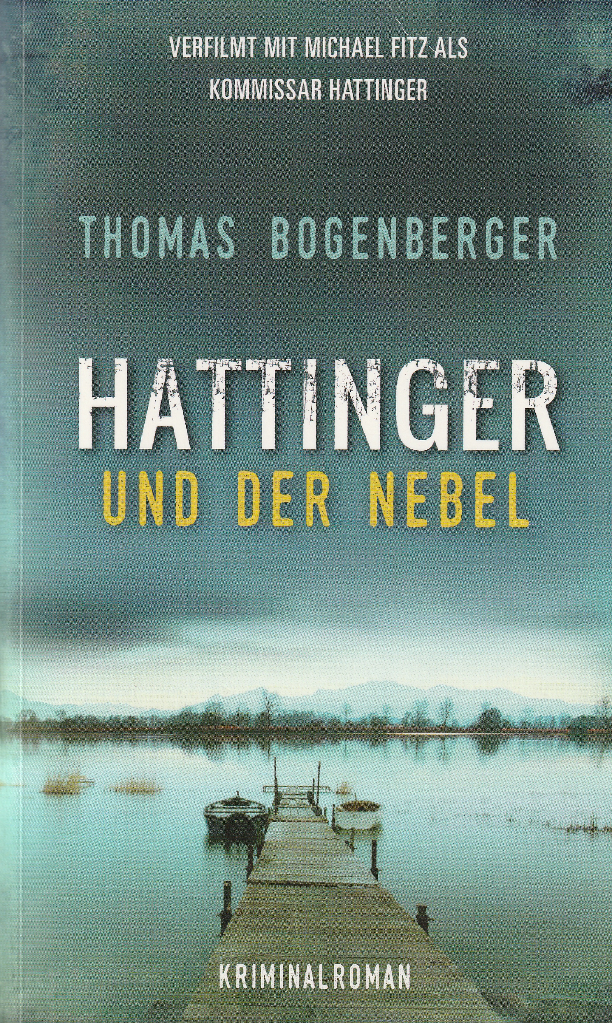 Bogenberger, Hattinger und der Nebel