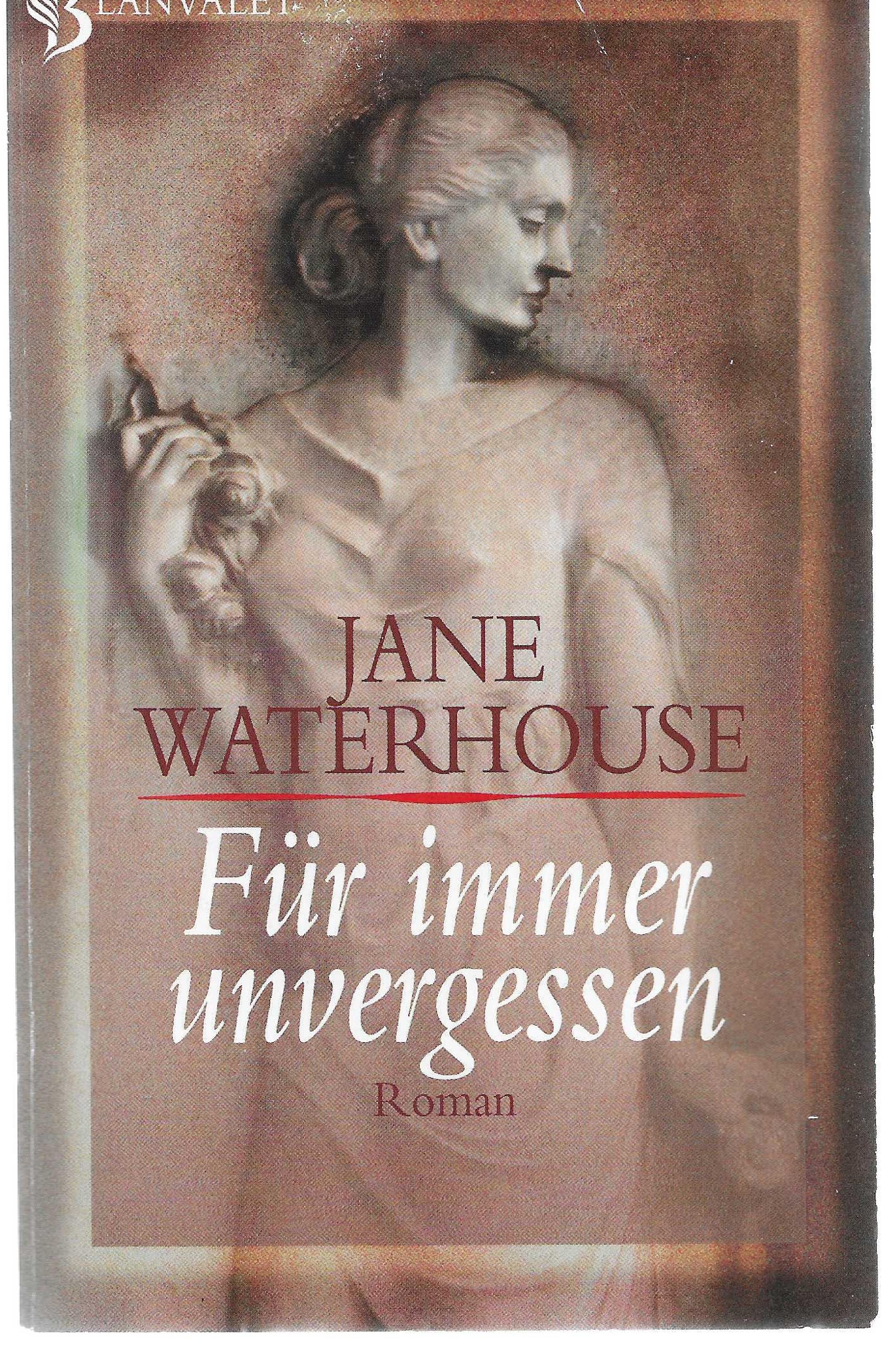 Waterhouse, Für immer unvergessen.