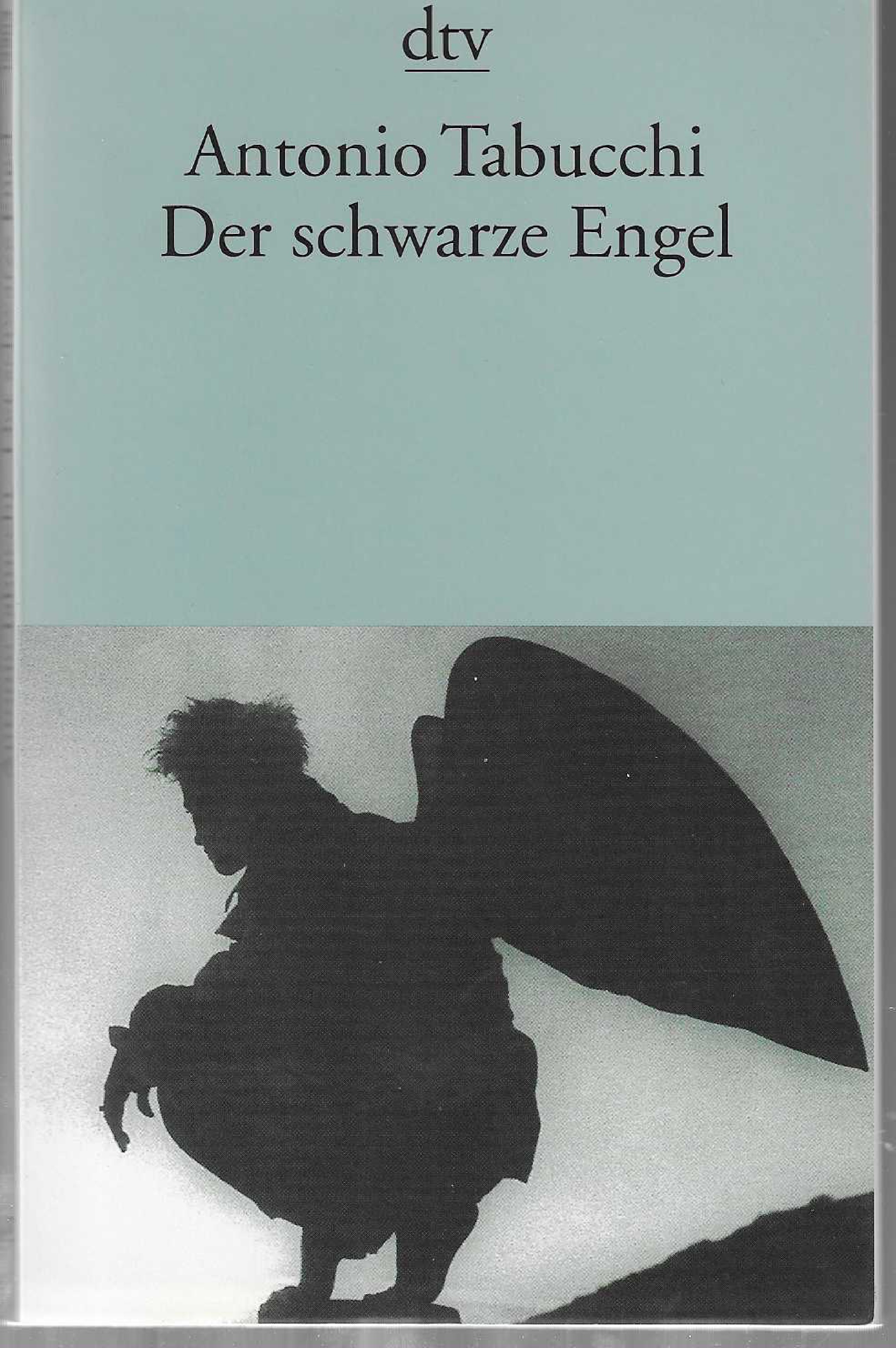 Tabucchi, Der schwarze Engel.