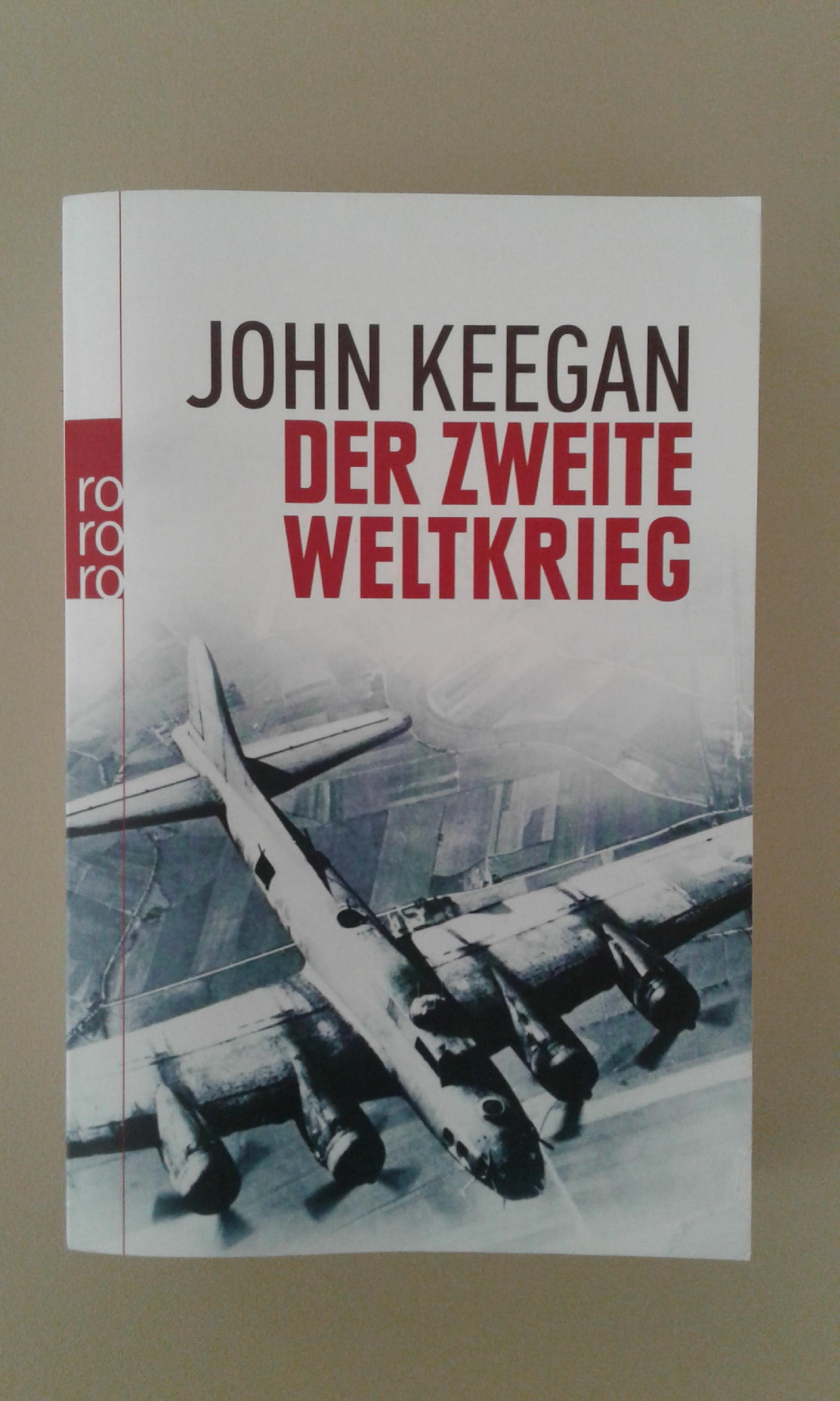 Keegan, Der Zweite Weltkrieg.