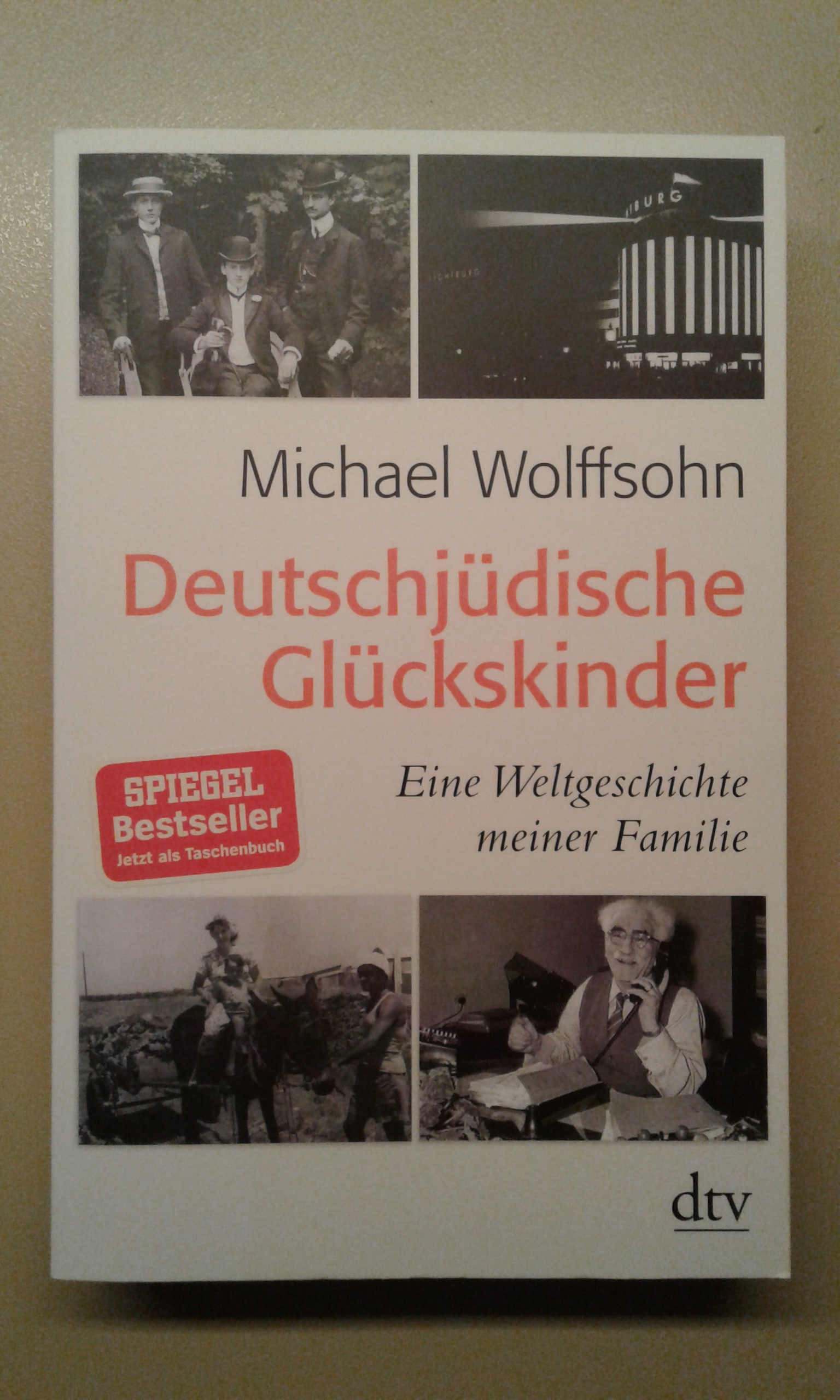 Wolffsohn, Deutschjüdische Glückskinder.