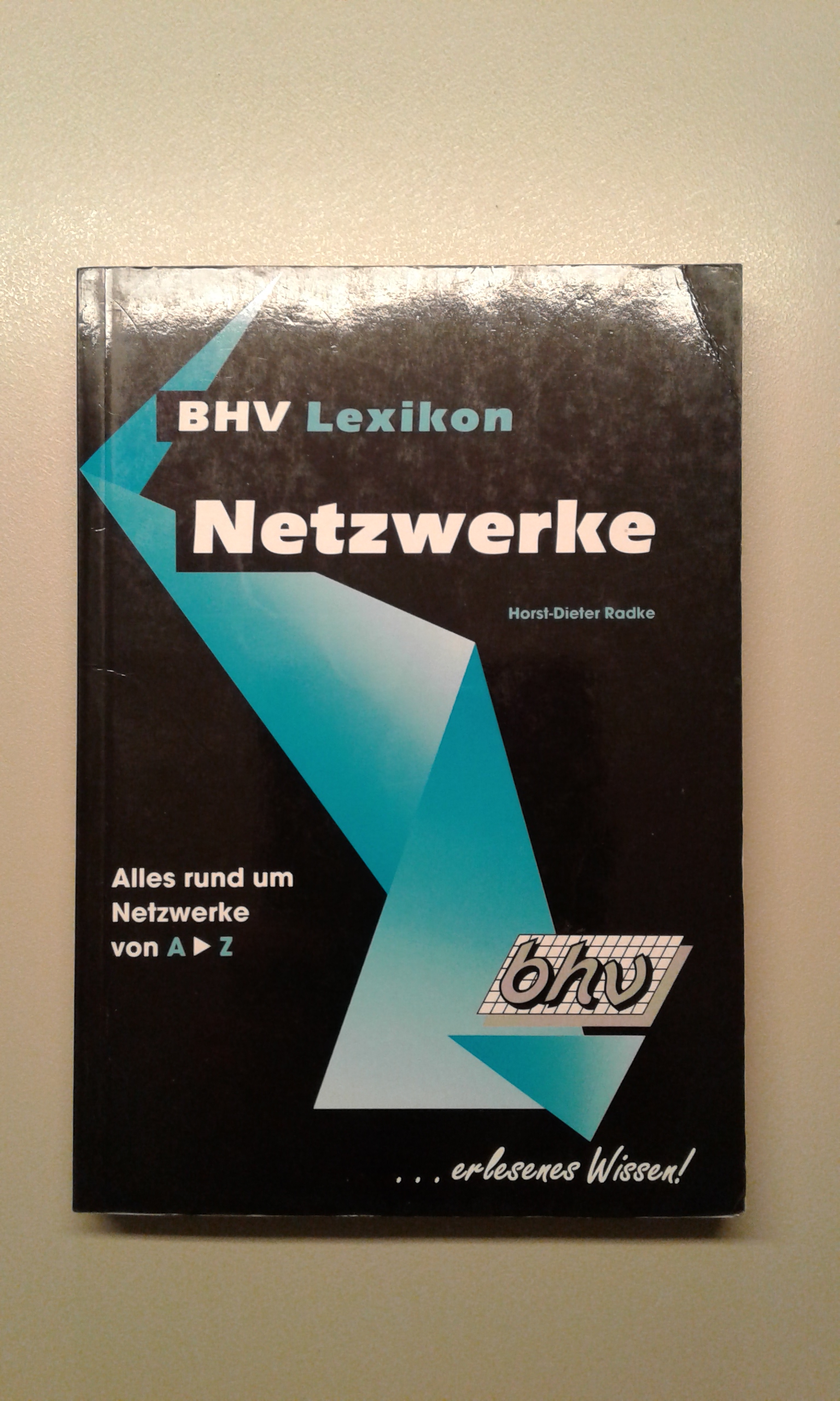 Radke, BHV-Lexikon Netzwerke.