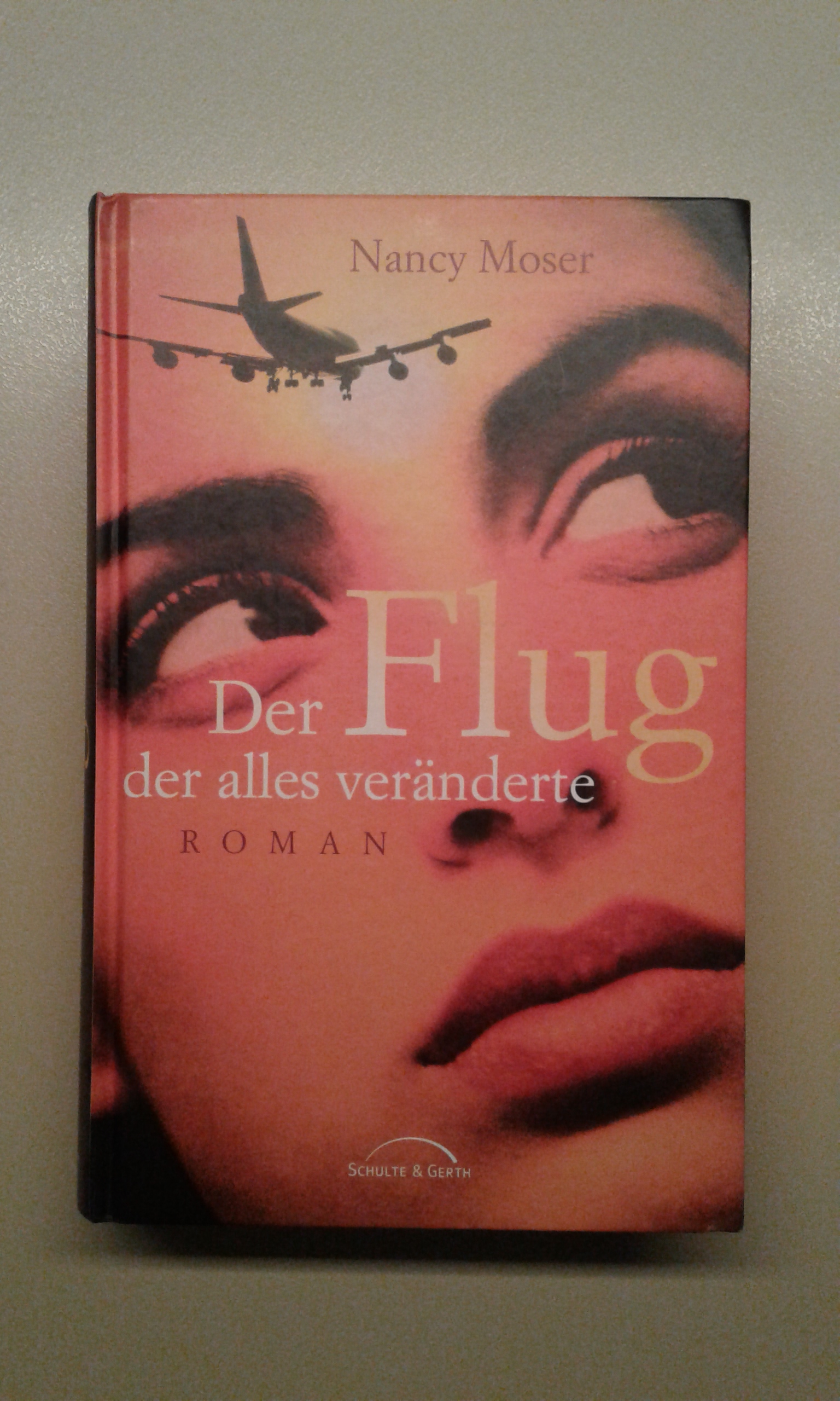Moser, Der Flug,der alles veränderte.